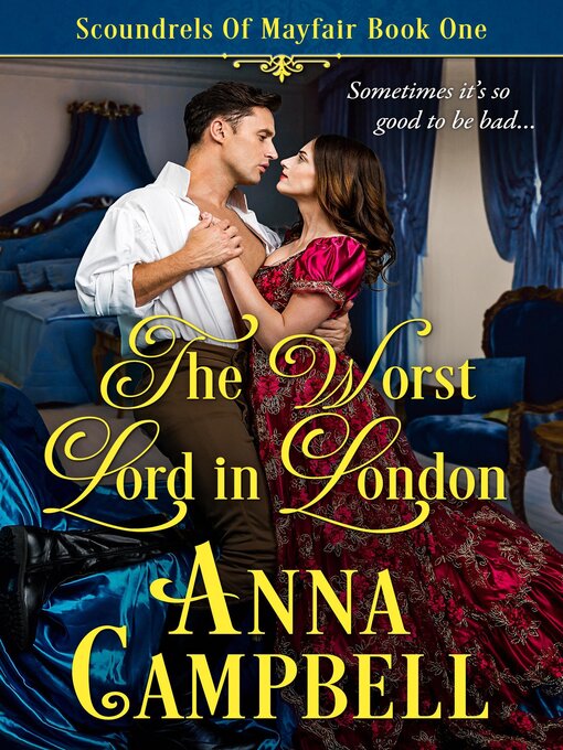 Title details for The Worst Lord in London by Anna Campbell - Available